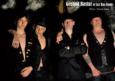  geraud bastar & lux bas-fond photo groupe